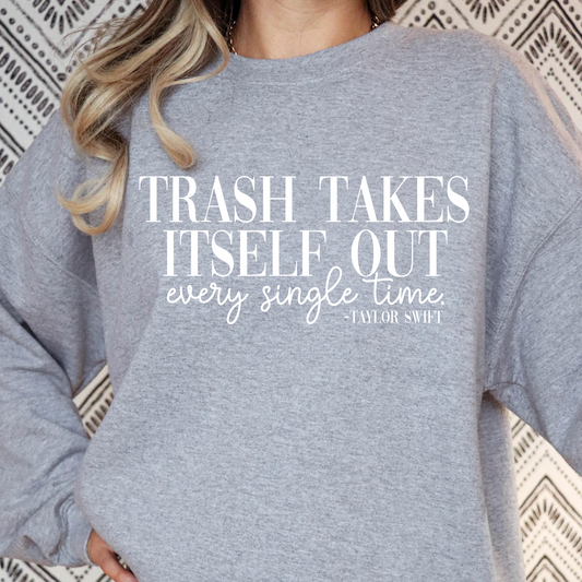 Trash Takes Itself Out - Taylor Swift Full Color DTF Transfer