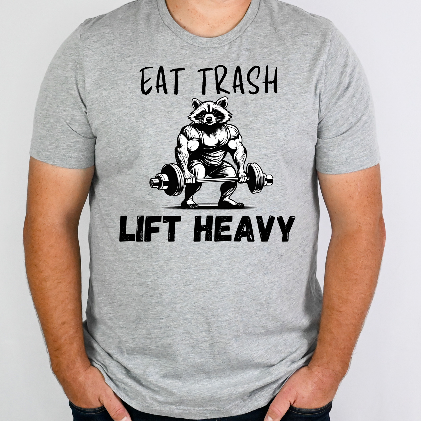 Eat Trash Lift Heavy Full Color DTF Transfer