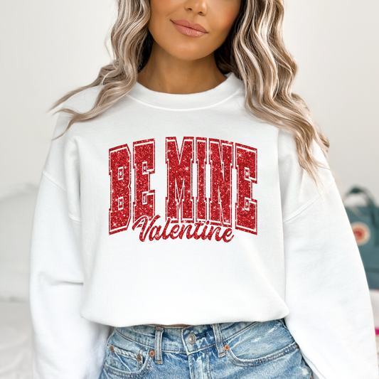 Be Mine Valentine (Faux Glitter) Full Color DTF Transfer