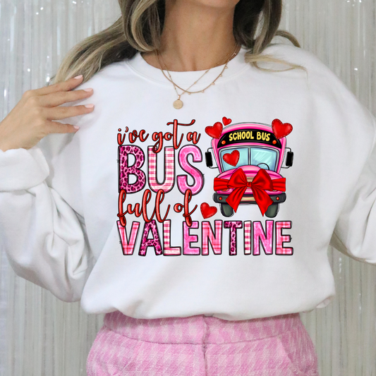 I've Got A Bus Full of Valentine Full Color DTF Transfer