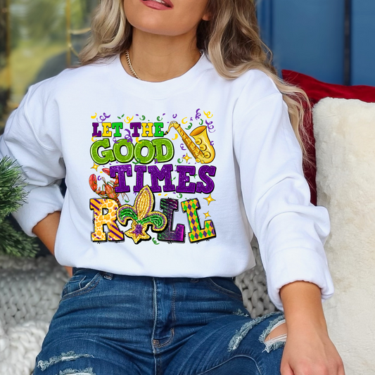 Let The Good Times Roll Mardi Gras Full Color DTF Transfer