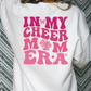 In My Cheer Mom Era (Pink) Full Color DTF Transfer