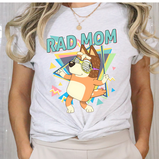 Rad Mom Bluey Full Color DTF Transfer