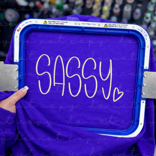 Sassy (Hand Lettered) Embroidered Sweatshirt/T-Shirt