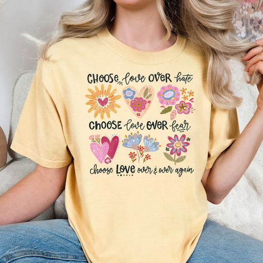 Choose Love Over Hate... Full Color DTF Transfer