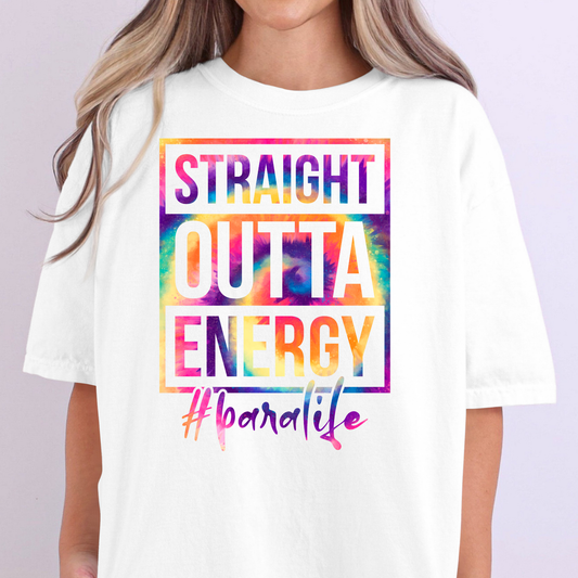 Straight Outta Energy #paralife (Rainbow) Full Color DTF Transfer