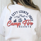 No City Lights Just Camp Fire Nights Full Color DTF Transfer