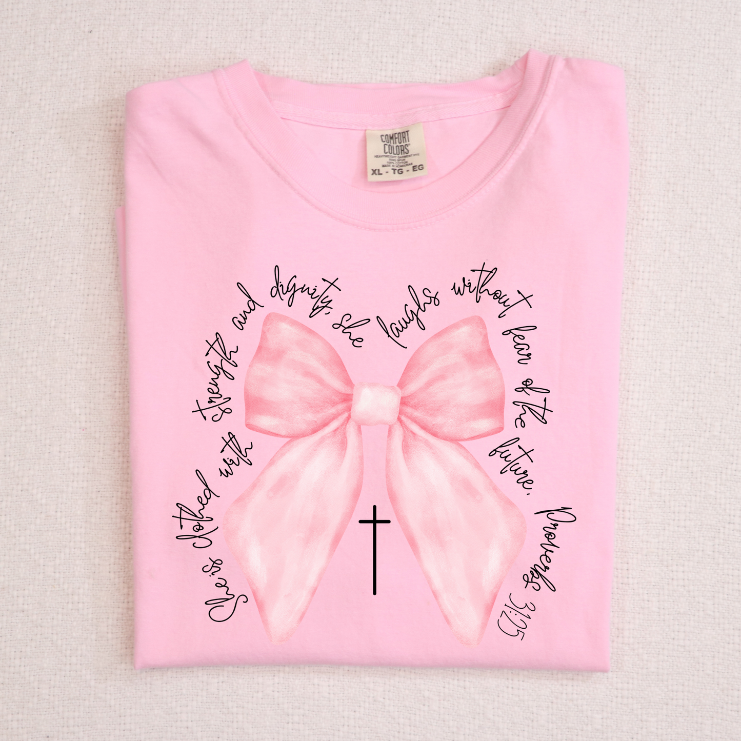 She Is Clothed with Strength (Bow)... Proverbs 31:25 Full Color DTF Transfer