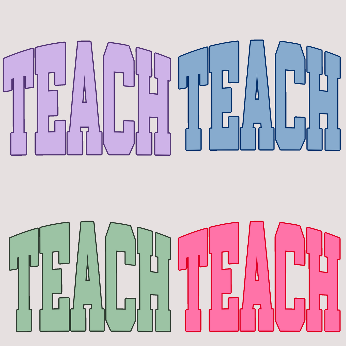 Teach (Multi Color Options) Full Color DTF Transfer