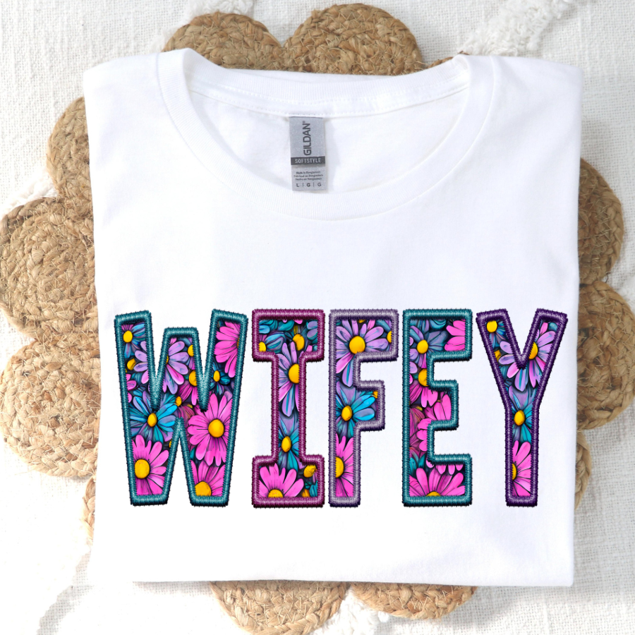 Wifey Floral Faux Embroidery Full Color DTF Transfers