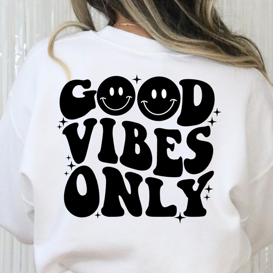 Good Vibes Only (Smiley) Full Color DTF Transfer