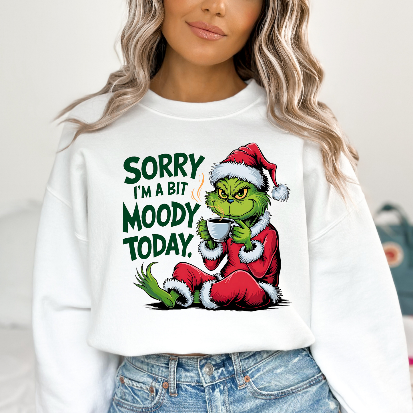 Sorry I'm A Bit Moody Today Full Color DTF Transfer