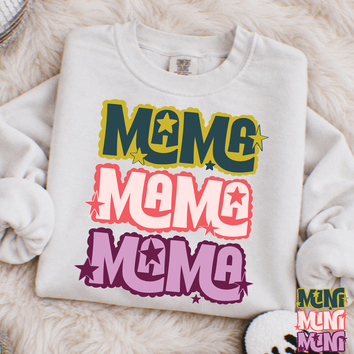 Mama Mama Mama (Mini Option) Colorful Full Color DTF Transfer