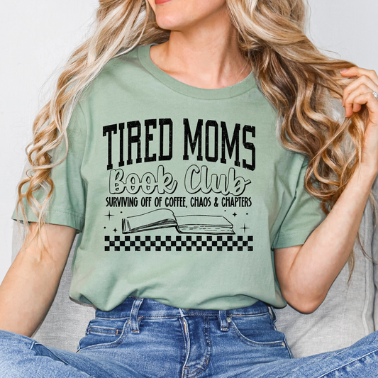 Tired Moms Book Club Full Color DTF Transfer
