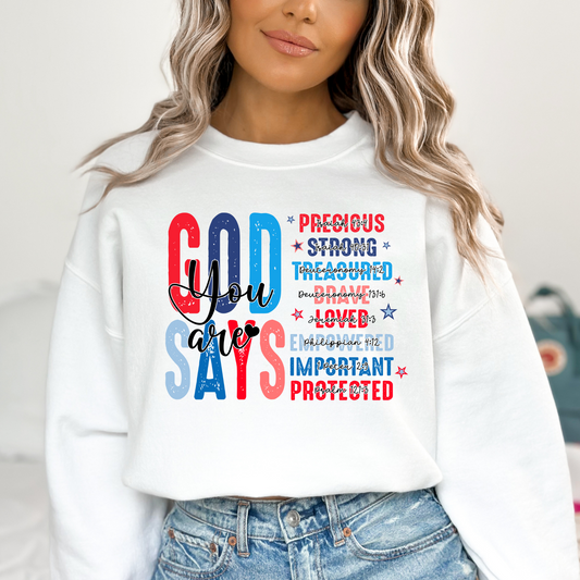 God Says You Are (4th of July Edition) Full Color DTF Transfer