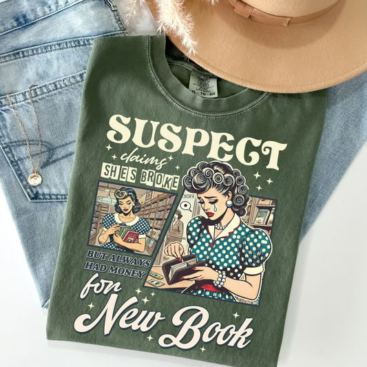 Suspect Claims Shes Broke But Always Had Money For New Book Full Color DTF Transfer