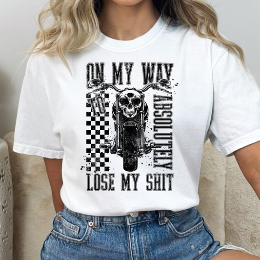 On My Way To Absolutely Lose My Shit Full Color DTF Transfer