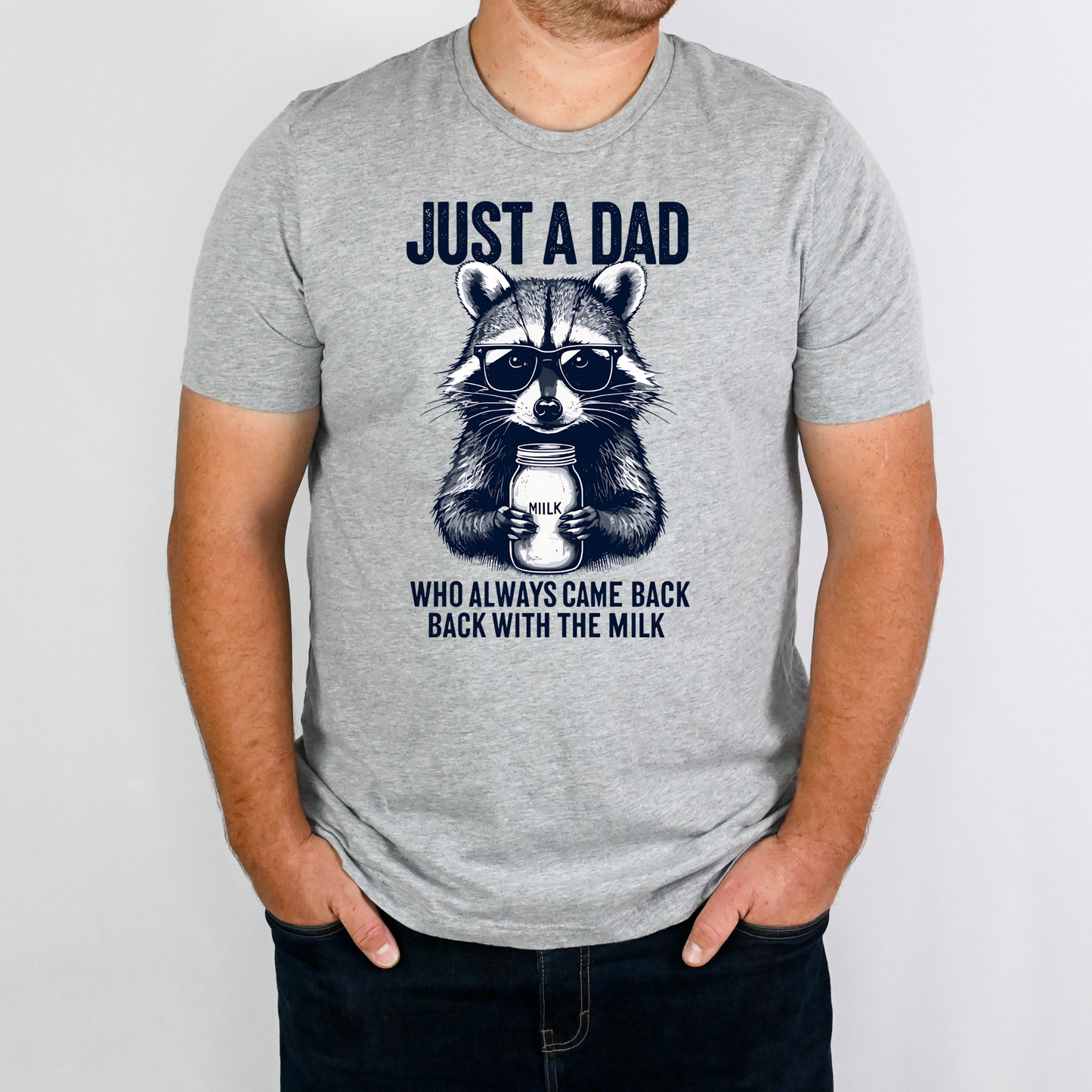 Just A Dad Who Always Came Back With The Milk Full Color DTF Transfer