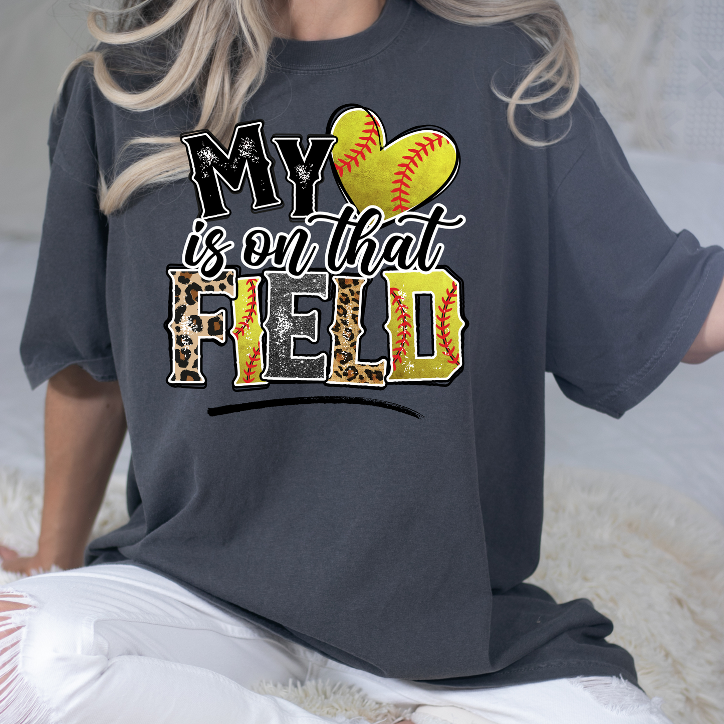 My Heart Is On That Field Softball Full Color DTF Transfer