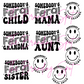 Somebody's Feral… MULTI OPTIONS( Mama, Child, Aunt , Grandma, Sister) Full Color DTF Transfer