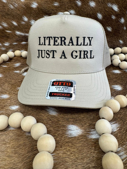 Literally Just A Girl Cap