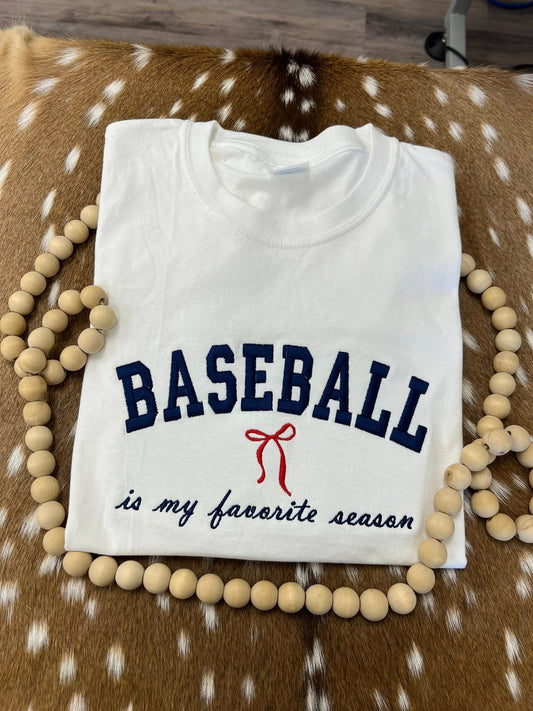 Baseball (ANY SPORT) Is My Favorite Season Embroidered Sweatshirt/T-Shirt