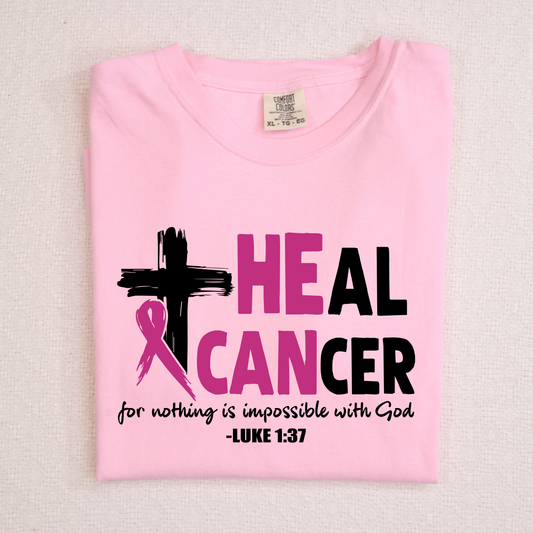 He Can Heal Cancer Like 1:37 (Breast Cancer Awareness) Full Color DTF Transfer