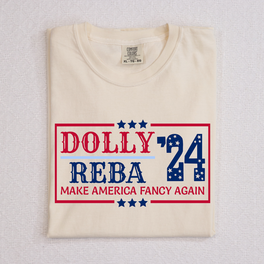 Dolly Reba '24 Make America Fancy Again Full Color DTF Transfer