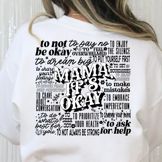 Mama It's Okay (Text Collage) Full Color DTF Transfer