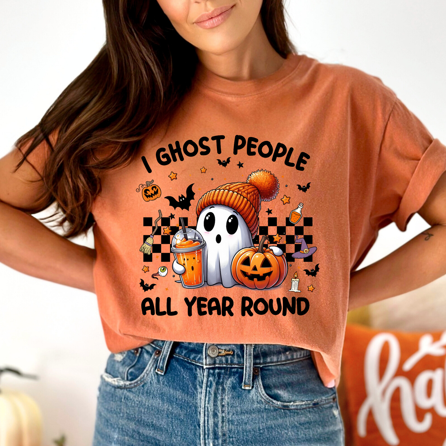 I Ghost People All Year Around Full Color DTF Transfer