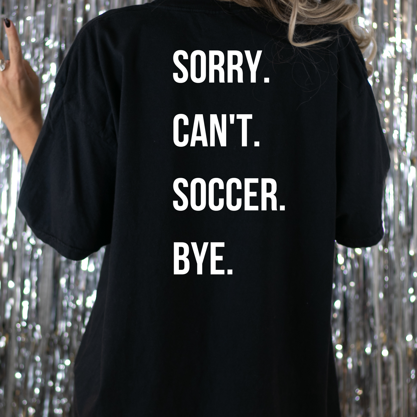 Sorry Can't Soccer Bye Full Color DTF Transfers