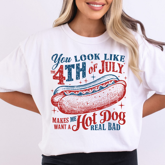 You Look Like The 4th of July (Hotdog) Full Color DTF Transfer