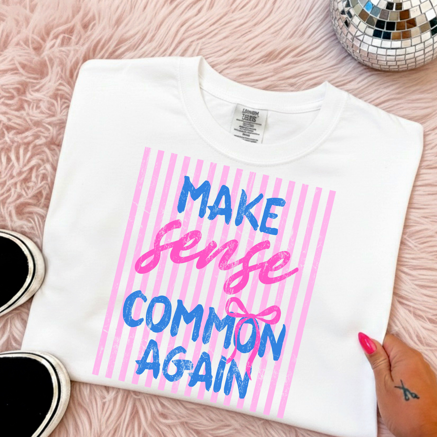 Make Sense Common Again Full Color DTF Transfer