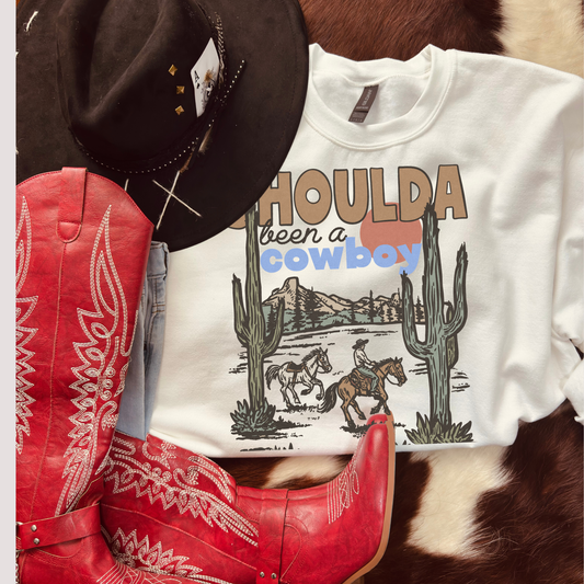 Shoulda Been A Cowboy Full Color DTF Transfer