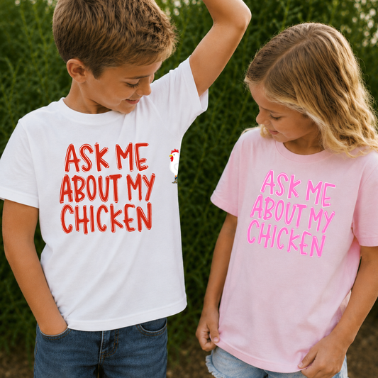 Ask Me About My Chicken (Boy/Girl Option) Full Color DTF Transfer