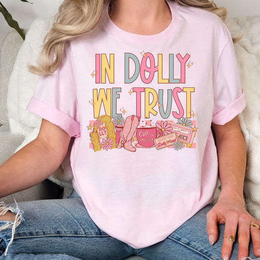 In Dolly We Trust Full Color DTF Transfer