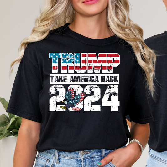 Trump Take America Back 2024  Full Color DTF Transfer