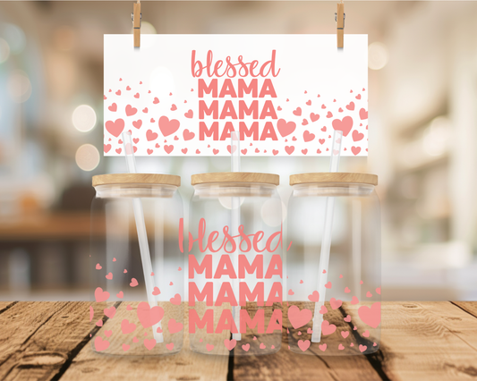 Blessed Mama (Repeat) 16oz Wrap UV DTF Transfer
