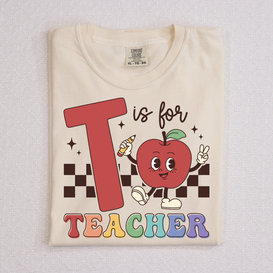 T Is For Teacher Full Color DTF Transfer