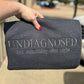 Undiagnosed But Something Ain't Right Embroidered Sweatshirt/T-Shirt