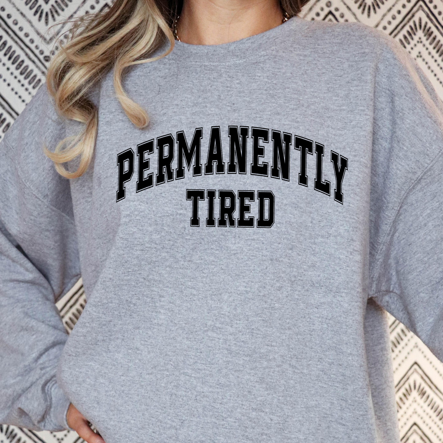 Permanently Tired Full Color DTF Transfer