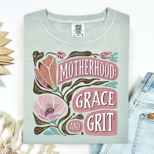 Motherhood: Grace and Grit  Full Color DTF Transfer