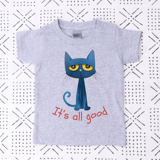 Pete The Cat Its All Good Full Color DTF Transfers