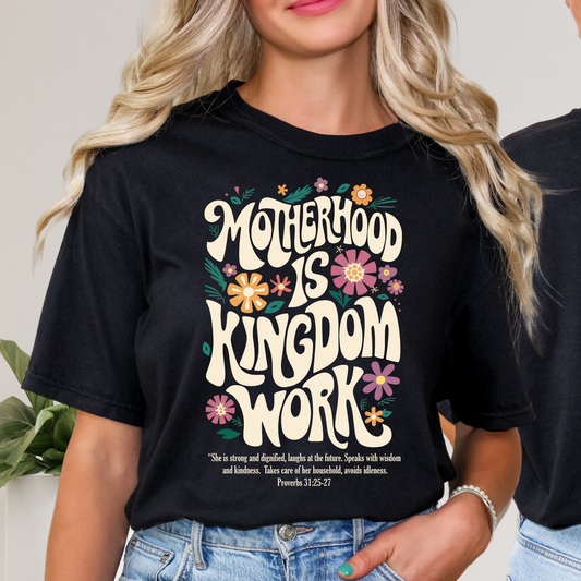 Motherhood Is Kingdom Work Proverbs 31:25-27 Full Color DTF Transfer