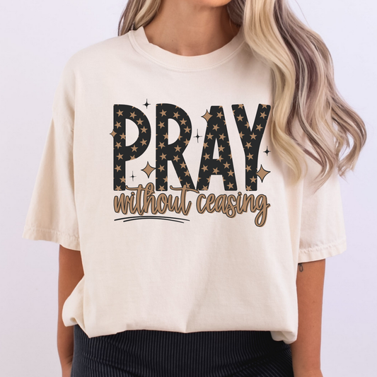 Pray Without Ceasing Full Color DTF Transfer