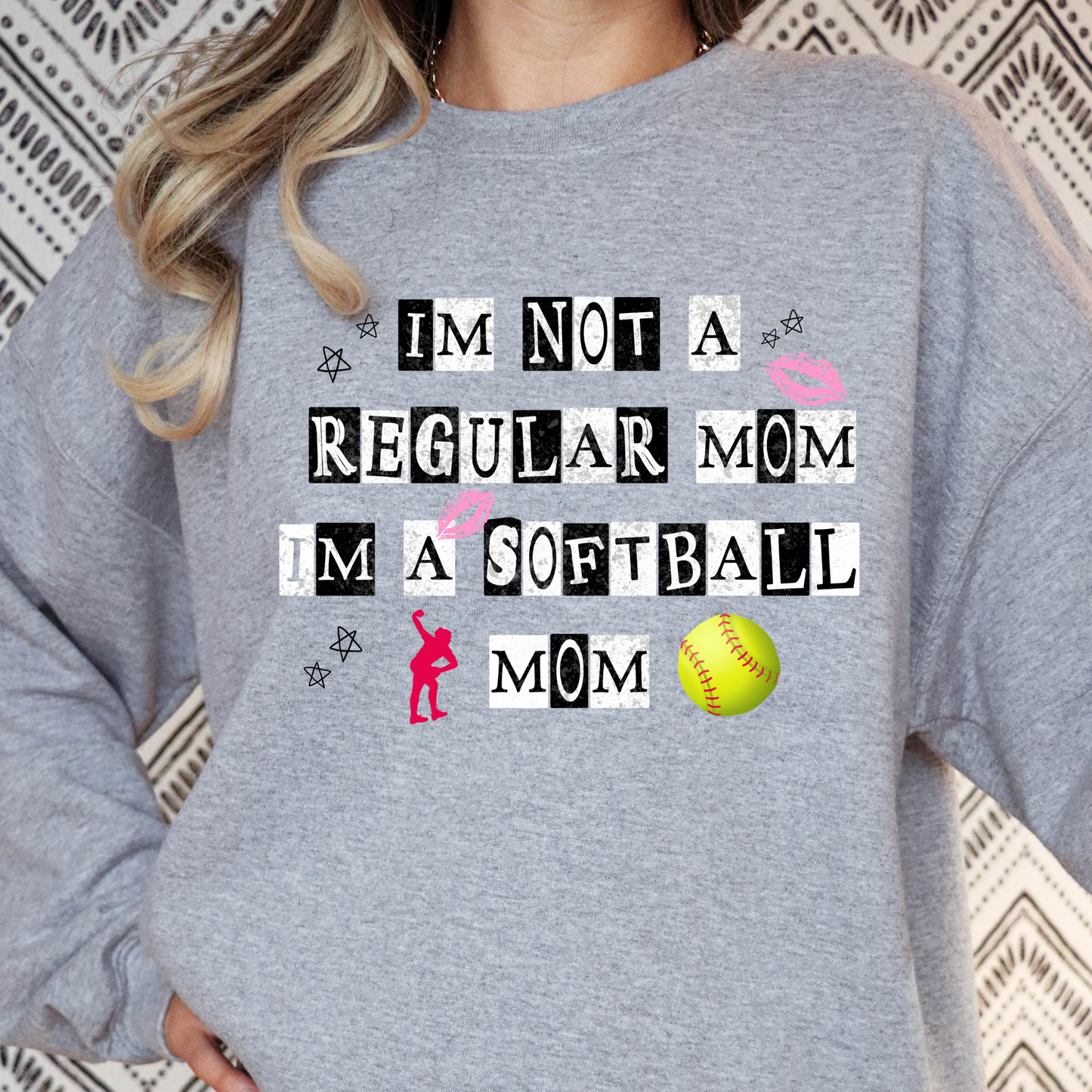 In Not A Regular Mom Im A Softball Mom Full Color DTF Transfer