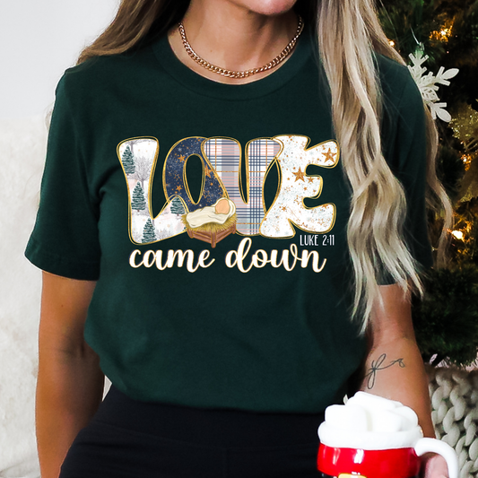 Love Came Down Like 2:11 Full Color DTF Transfer
