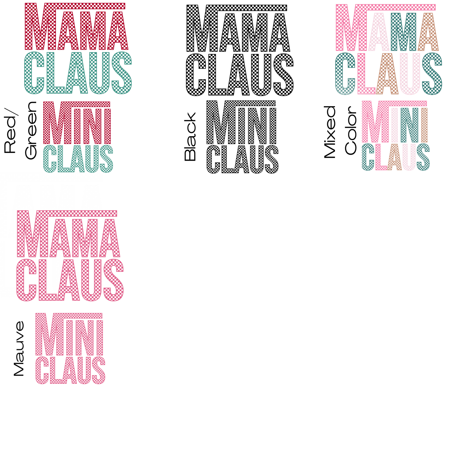 Mama Claus/Mini Claus Checkered Designs (MUTLI OPTIONS) Full Color DTF Transfer