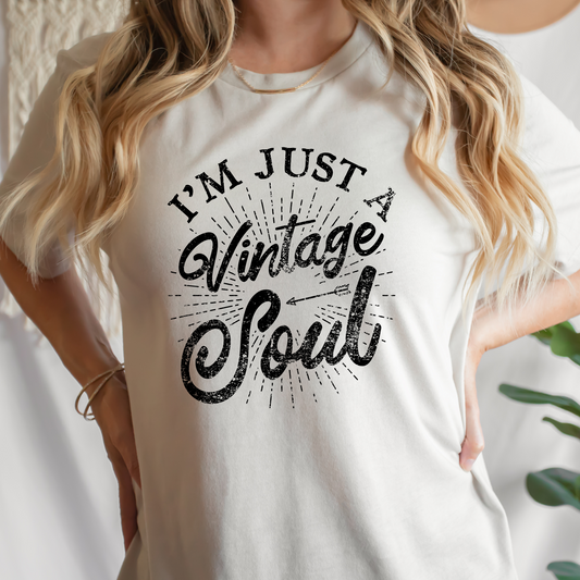 Im Just A Vintage Soul Full Color DTF Transfer