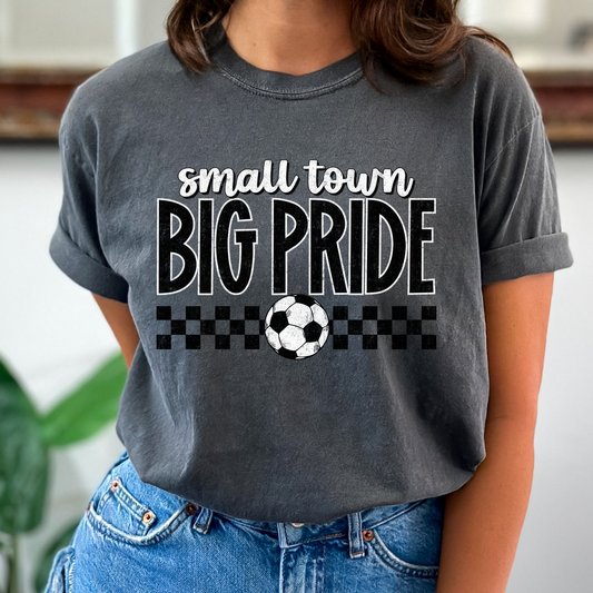 Soccer Small Town Big Pride Full Color DTF Transfer